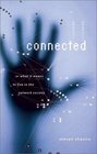 Connected or What It Means to Live in the Network Society