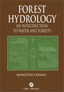 Forest Hydrology:  An Introduction to Water and Forests