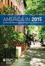 America in 2015 A ULI Survey of Views on Housing Transportation and Community