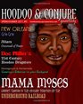 Hoodoo and Conjure Quarterly Volume 1 Issue 2 A Journal of New Orleans Voodoo Hoodoo Southern Folk Magic and Folklore