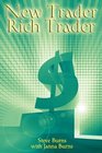 New Trader Rich Trader How to Make Money in the Stock Market