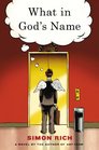 What in God's Name: A Novel