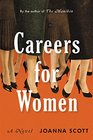 Careers for Women A Novel