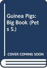 Guinea Pigs Big Book