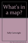 What's in a map