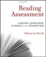 Reading Assessment Linking Language Literacy and Cognition