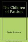 The Children of Passion