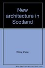 New architecture in Scotland