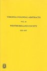 Virginia Colonial Abstracts Westmoreland County 16531657