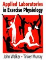 Applied Laboratories in Exercise Physiology