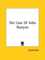 The Case of John Bunyan
