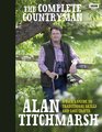 The Complete Countryman A User's Guide to Traditional Skills and Lost Crafts