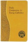 Daily Companion for Young Catholics
