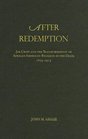 After Redemption Jim Crow and the Transformation of African American Religion in the Delta 18751915