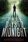 Thirteen Days to Midnight