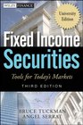 Fixed Income Securities Tools for Today's Markets