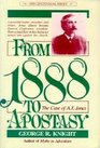 From Eighteen EightyEight to Apostasy The Case of A T Jones