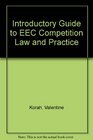 An introductory guide to EEC competition law and practice