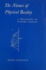 The Nature of Physical Reality A Philosophy of Modern Physics