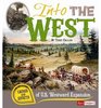 Into the West Causes and Effects of US Westward Expansion