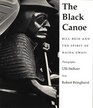 BLACK CANOE  BILL REID AND THE SPIRIT OF HAIDA GWAII