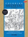 Coloring Medieval Times Featuring the artwork of celebrated illustrator Levi Pinfold