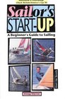 Sailor's StartUp A Beginner's Guide to Sailing