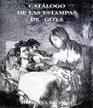 Catalogo de las estampas de Goya en la Biblioteca Nacional