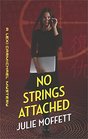No Strings Attached (A Lexi Carmichael Mystery)