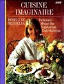 Cuisine Imaginaire Delicious Menus for Vegetarian Entertaining