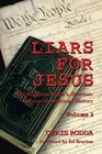 Liars For Jesus: The Religious Right's Alternate Version of American History, Vol. 2 (Volume 2)