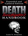 Death Investigator's Handbook  Expanded and Updated Edition