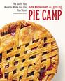 Pie Camp The Skills You Need to Make Any Pie You Want