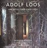 Adolf Loos  Architecture 19031932