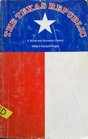 The Texas Republic A Social and Economic History