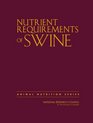 Nutrient Requirements of Swine Eleventh Revised Edition