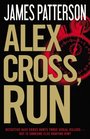 Alex Cross, Run (Alex Cross, Bk 20) (Large Print)