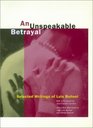 An Unspeakable Betrayal Selected Writings of Luis Bunuel