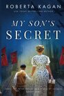 My Son's Secret: A Heart-Wrenching and Moving WW2 Historical Fiction Novel (Jews, The Third Reich, and a Web of Secrets)