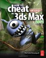 How to Cheat in 3ds Max 2011 Get Spectacular Results Fast