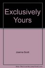 Exclusively Yours