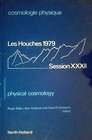 Cosmologie Physique  Physical Cosmology Physical Cosmology