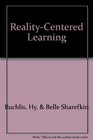 RealityCentered Learning