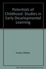 Potentials of Childhood Studies in Early Developmental Learning