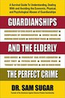 Guardianships and the Elderly The Perfect Crime