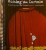Raising the Curtain: Activities for the Theatre Arts Classroom