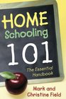 Homeschooling 101 The Essential Handbook