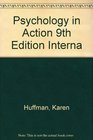 Psychology in Action 9th Edition Interna