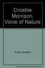 Crosbie Morrison voice of nature