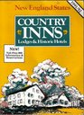 Country Inns Lodges and Historic Hotels New England States 1991/92